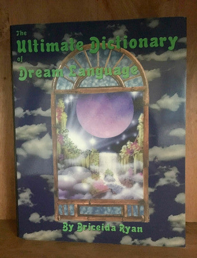 The Ultimate Dictionary of Dream Language