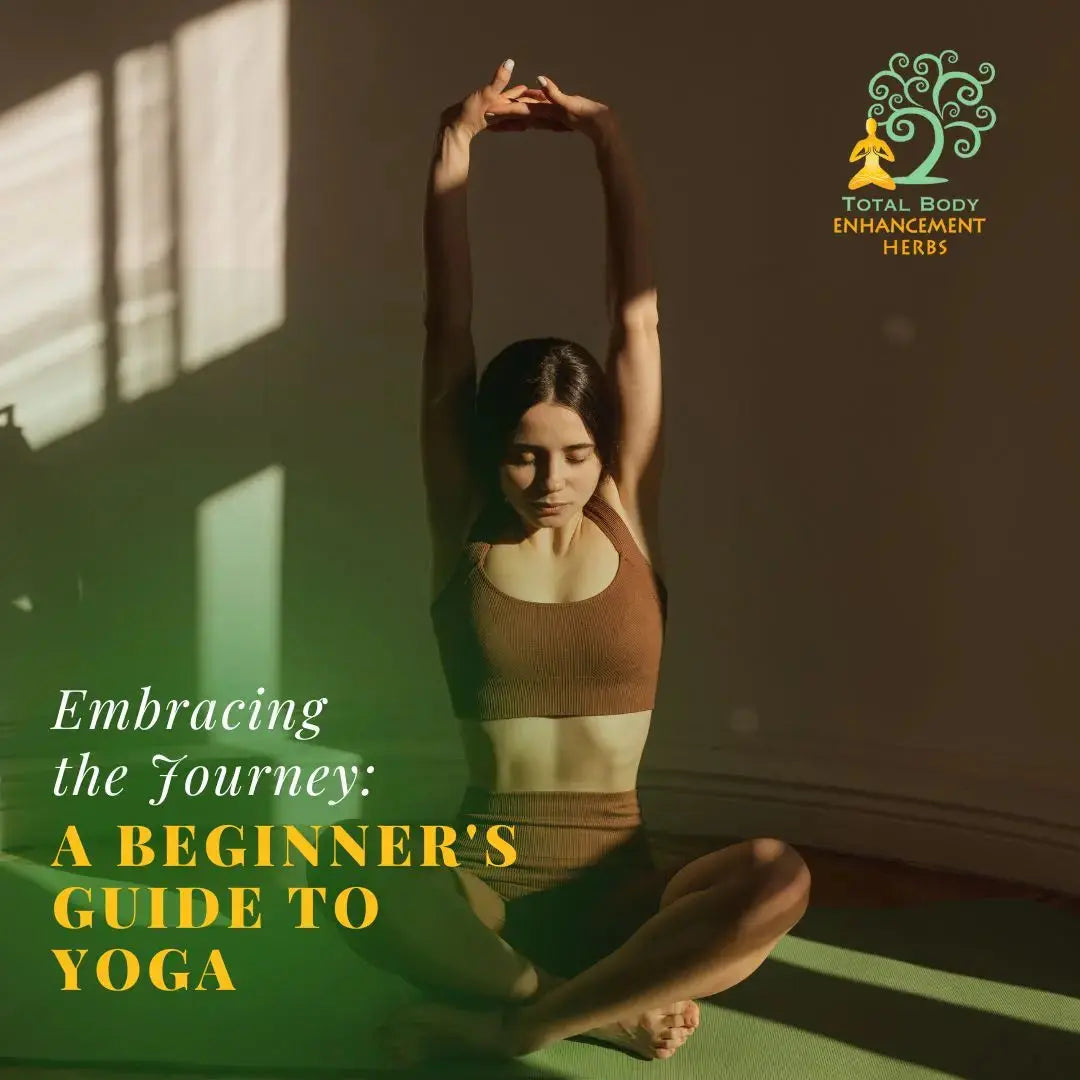 Embracing the Journey: A Beginner's Guide to Yoga