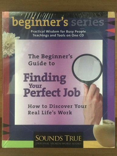 The Beginner's Guide to Finding Your Perfect Job - A Job or Destiny?