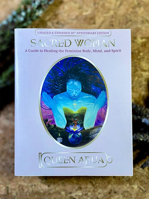 Total Body Enhancement Herbs - Sacred Woman A Guide to Healing the Feminine Body, Mind, and Spirit