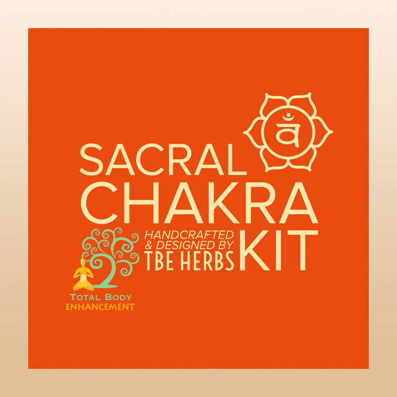 TBE Herbs Total Body Enhancement Herbs - Svadhisthana (Sacral) 2nd Chakra Kit